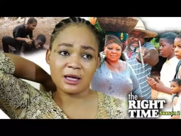 Video: The Right Time Season 2 | 2018 Latest Nigerian Nollywood Movie